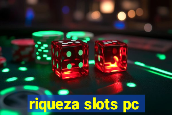 riqueza slots pc